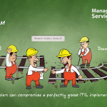 People Problem Can Compromise a perfectly good ITIL implementation