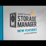 Storage Manager 5.7: New Features Tour