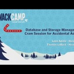 Database and Storage Management Cram Session for Accidental Admins