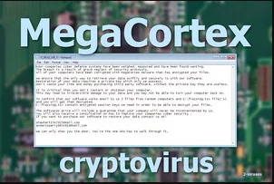 [Heads-up] Scary New MegaCortex Ransomware Strain Discovered That Targets Your Business Network