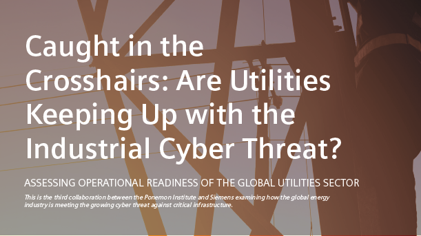 Global Utilities See Cyberattacks as Greater Threat to Operations than IT with Half Experiencing Outages