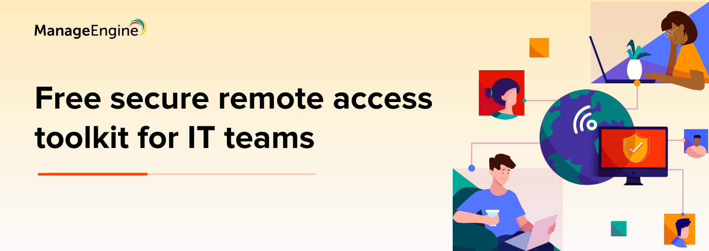 Introducing our free Secure Remote Access Toolkit for IT teams