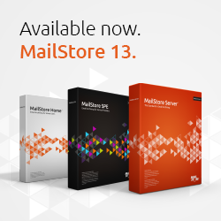 MailStore Version 13 available now.